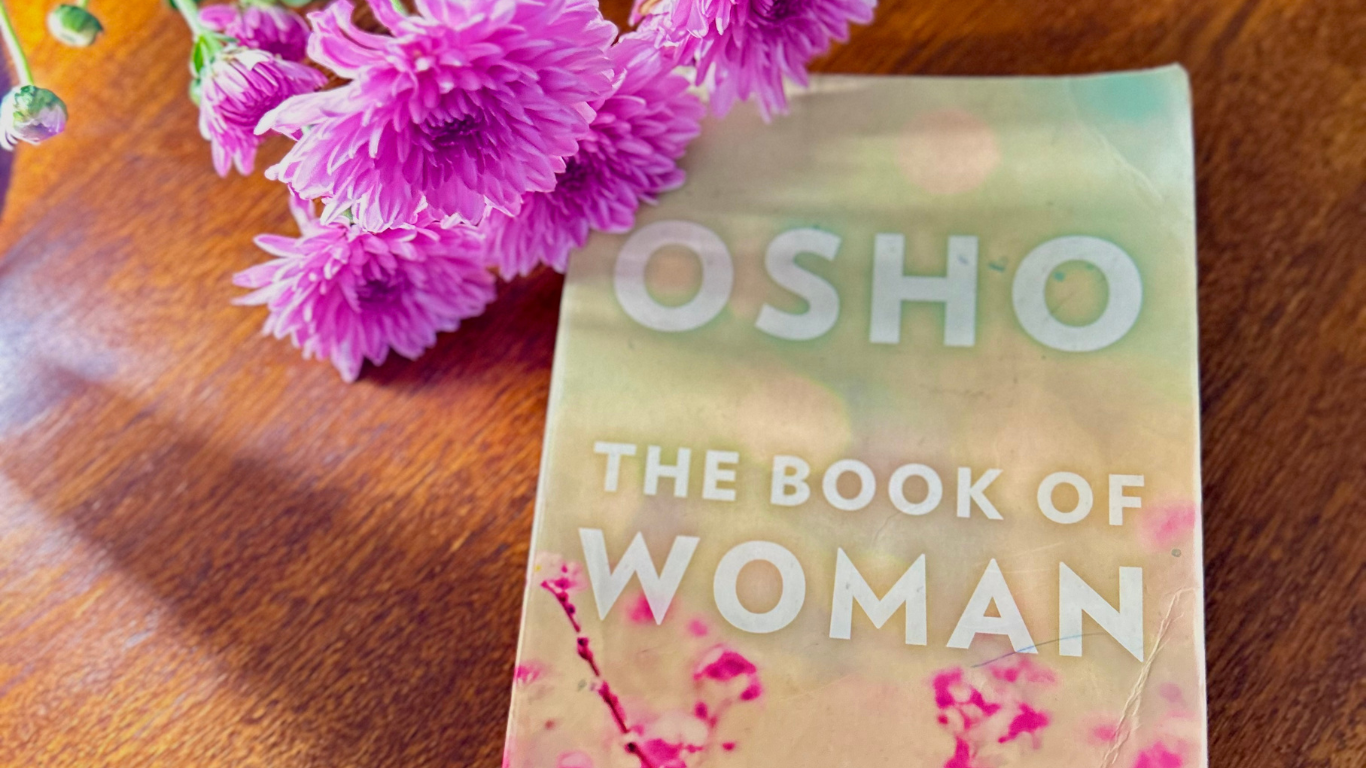 Lessons from Osho’s The Book of Woman