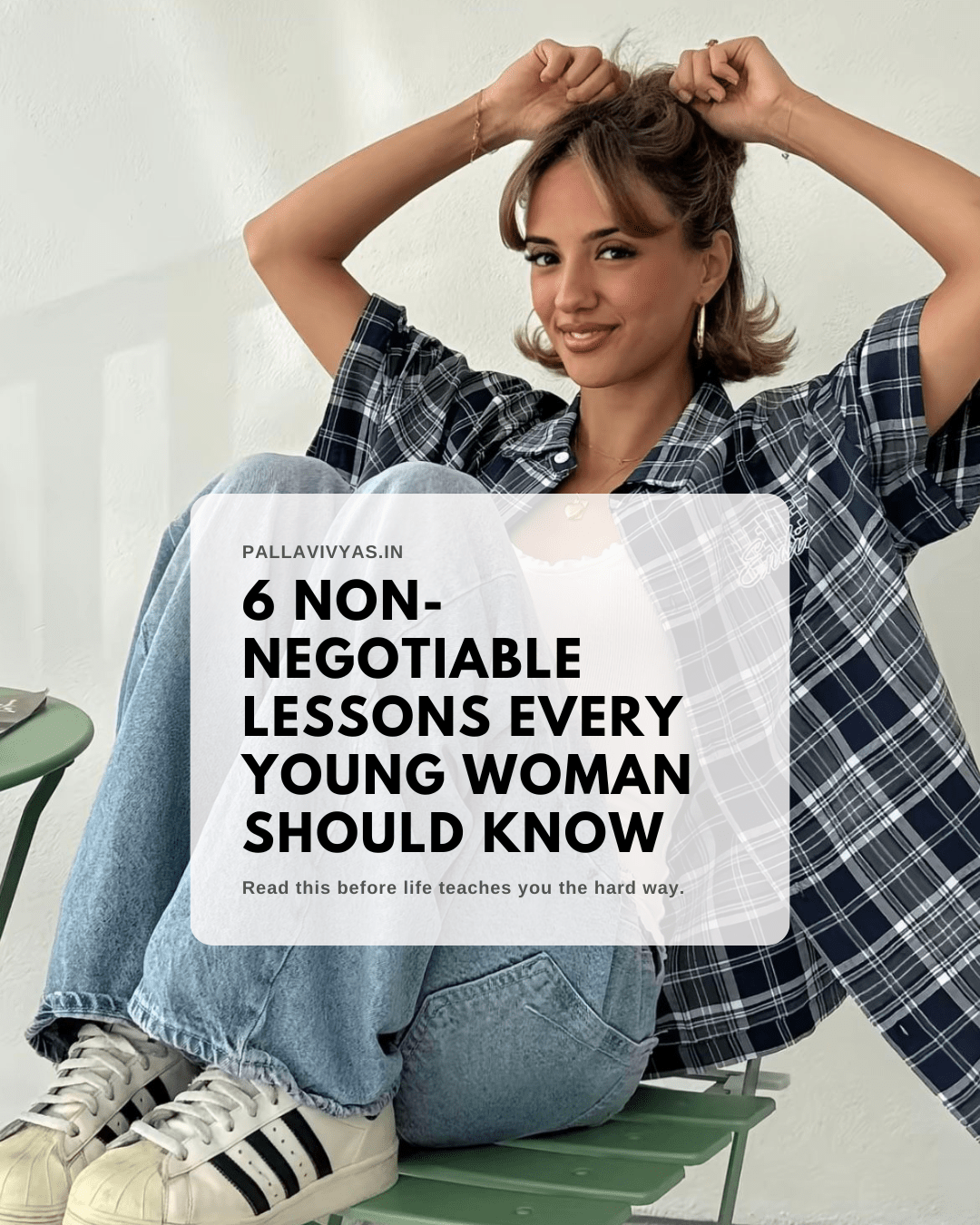 6 Non-Negotiable Lessons Every Young Woman Should Know