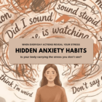 Hidden Anxiety Habits