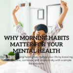 5 Morning Habits That Change Your Life
