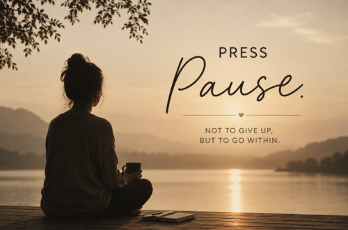 How to Press Pause in Life